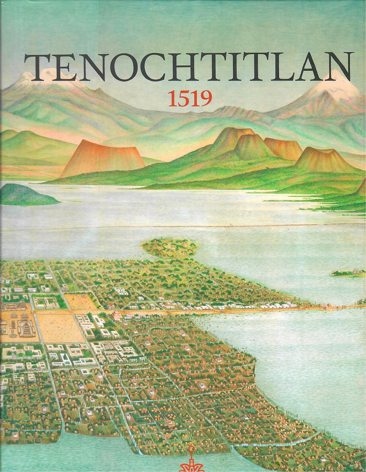 Tenochtitlan 1519